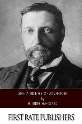 Carte She: A History of Adventure H. Rider Haggard