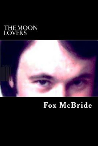 Kniha The Moon Lovers Fox McBride