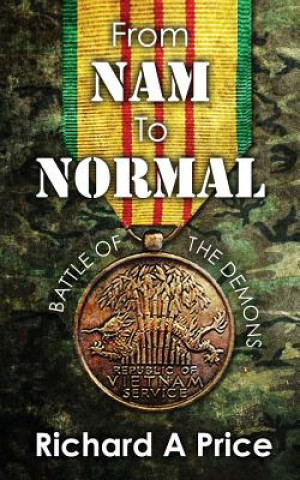 Carte From Nam To Normal: battle of the demons Richard A Price