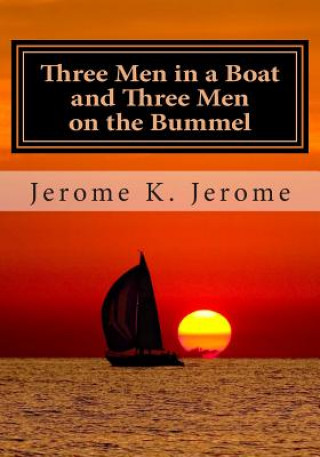 Carte Three Men in a Boat and Three Men on the Bummel Jerome K Jerome
