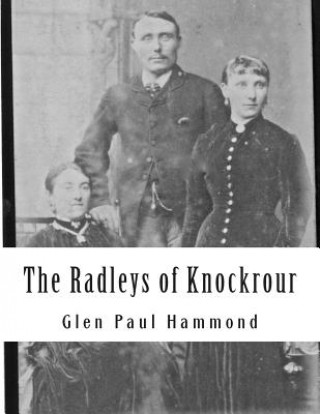 Knjiga The Radleys of Knockrour Glen Paul Hammond