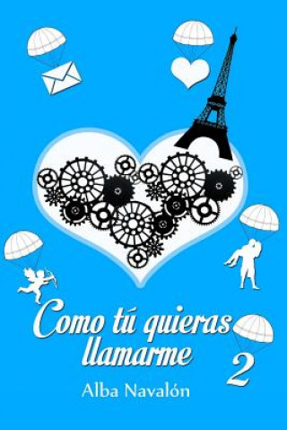 Book Como tu quieras llamarme 2 Alba Navalon