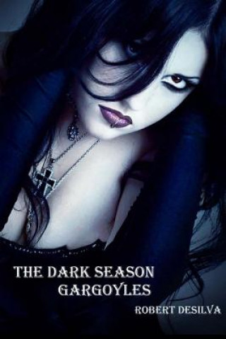 Carte Dark Season - Gargoyles Robert Desilva