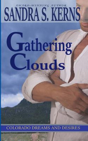 Knjiga Gathering Clouds Sandra S Kerns