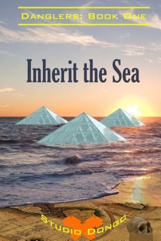 Книга Inherit the Sea: Danglers: Book One Studio Dongo