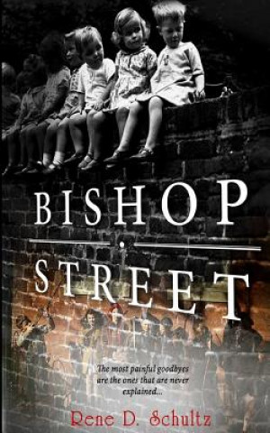 Könyv Bishop Street Rene D Schultz