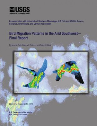 Kniha Bird Migration Patterns in the Arid Southwest Final Report U S Department of the Interior