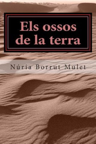 Kniha Els ossos de la terra Nuria Borrut Mulet
