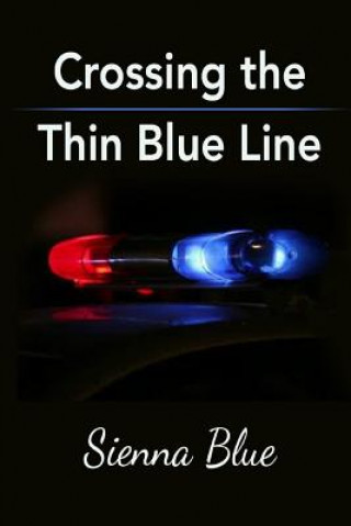 Libro Crossing the Thin Blue Line Sienna Blue