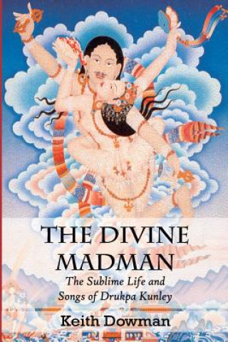 Kniha Divine Madman Keith Dowman