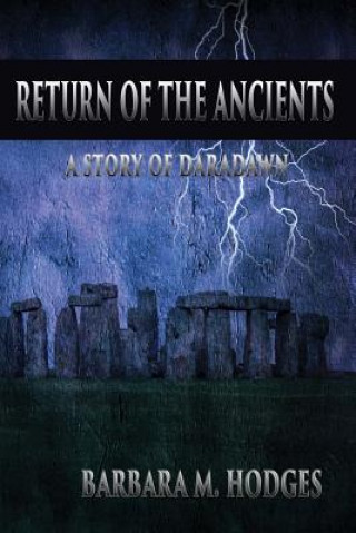 Книга Return of the Ancients: A Story of Daradawn Barbara M Hodges