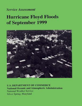 Buch Hurricane Floyd Floods of September 1999 U S Department of Commerce