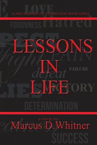 Knjiga Lessons In Life Marcus D Whitner