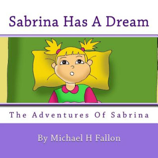 Buch Sabrina Has A Dream Michael H Fallon