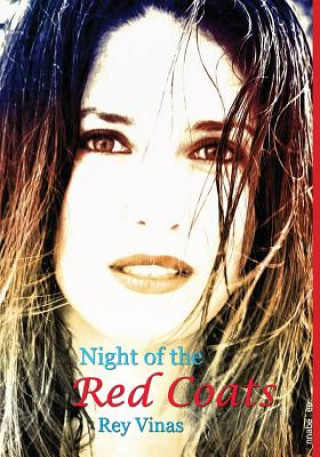 Knjiga Night of the Red Coats Rey Vinas