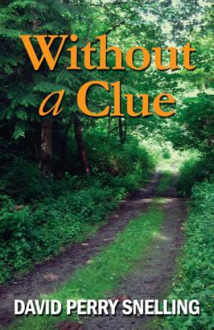 Knjiga Without a Clue David Perry Snelling