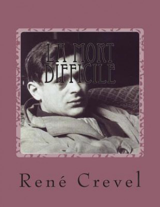 Könyv La mort difficile M Rene Crevel