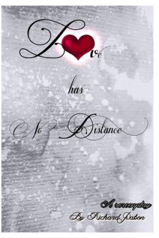 Książka Love Has No Distance: A eBook on finding love from afar Richard Pabon