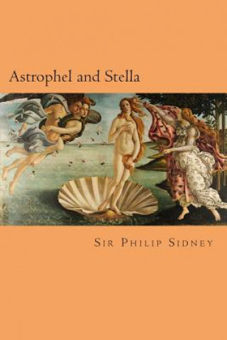 Carte Astrophel and Stella Sir Philip Sidney