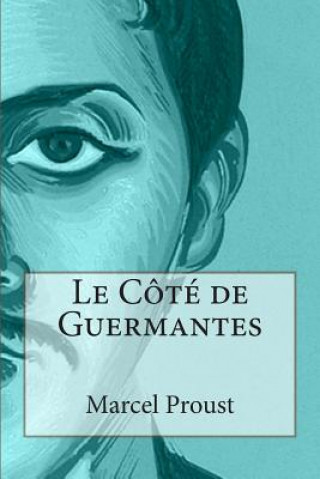 Książka Le Côté de Guermantes Marcel Proust