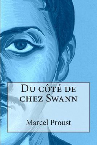 Carte Du côté de chez Swann Marcel Proust