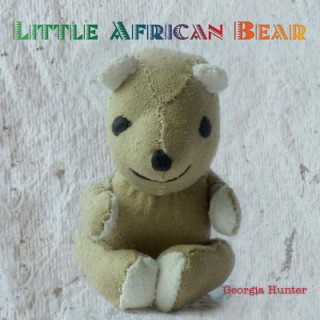 Kniha Little African Bear Georgia Hunter