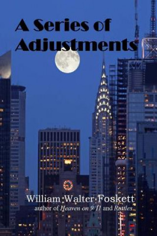 Knjiga A Series of Adjustments William Walter Foskett