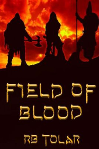 Kniha Field of Blood Rb Tolar