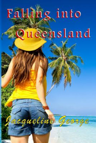 Book Falling into Queensland Jacqueline George