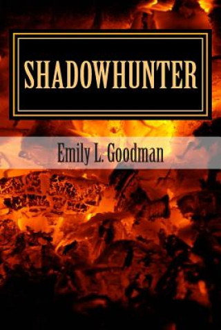 Carte Shadowhunter Emily L Goodman
