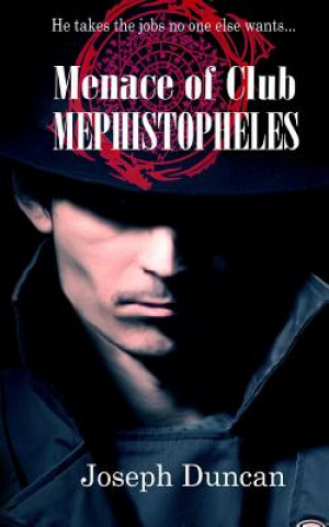 Kniha Menace of Club Mephistopheles Joseph Duncan