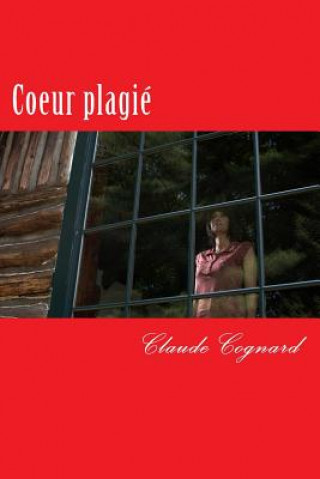 Książka Coeur plagié MR Claude Cognard