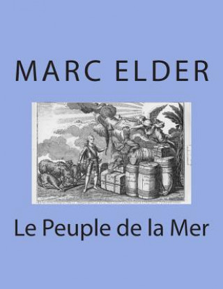 Knjiga Le Peuple de la Mer M Marc Elder