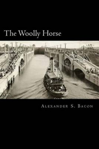 Carte The Woolly Horse Alexander S Bacon