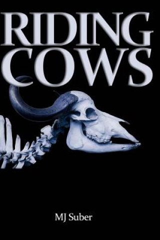 Knjiga Riding Cows M J Suber