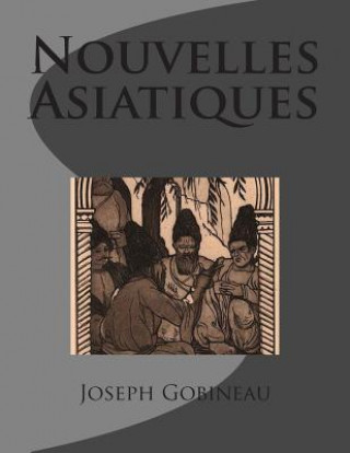 Knjiga Nouvelles Asiatiques M Joseph Arthur Gobineau De