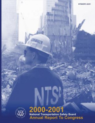 Carte 2000-2001 National Transportation Safety Board Annual Report to Congress National Transportation Safety Board