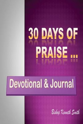 Könyv 30 Days of Praise Kenneth Smith