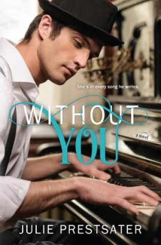 Knjiga Without You Julie Prestsater