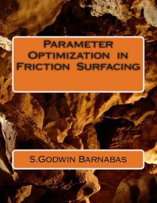 Kniha Parameter Optimization in Friction Surfacing S Godwin Barnabas