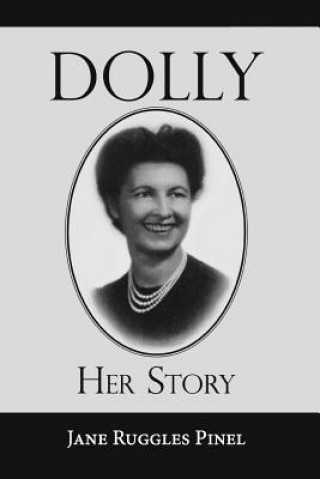 Book Dolly: Her Story Jane Ruggles Pinel