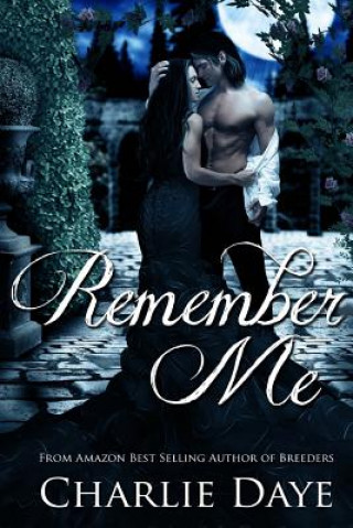 Kniha Remember Me Charlie Daye