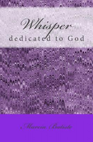 Carte Whisper: dedicated to God Marcia Batiste