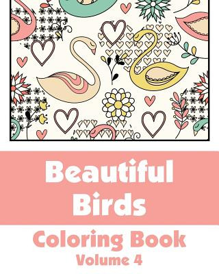 Kniha Beautiful Birds Coloring Book (Volume 4) Various
