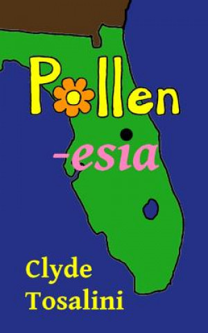 Knjiga Pollenesia Clyde Tosalini