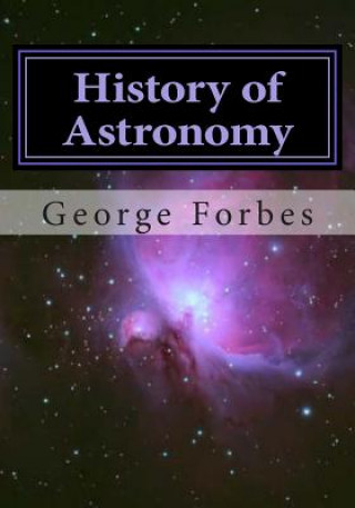 Carte History of Astronomy George Forbes