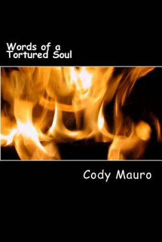 Knjiga Words of a Tortured Soul Cody Robert Mauro