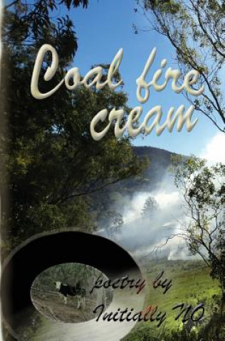 Könyv Coal fire cream Initially No