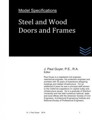 Carte Model Specifications: Steel and Wood Doors and Frames J Paul Guyer