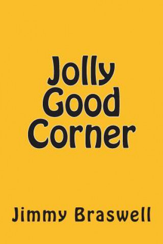 Книга Jolly Good Corner Jimmy Braswell